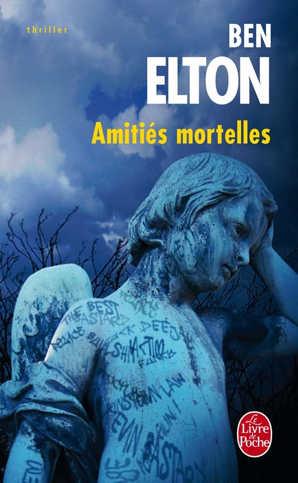 Amitiés mortelles 9782253125013