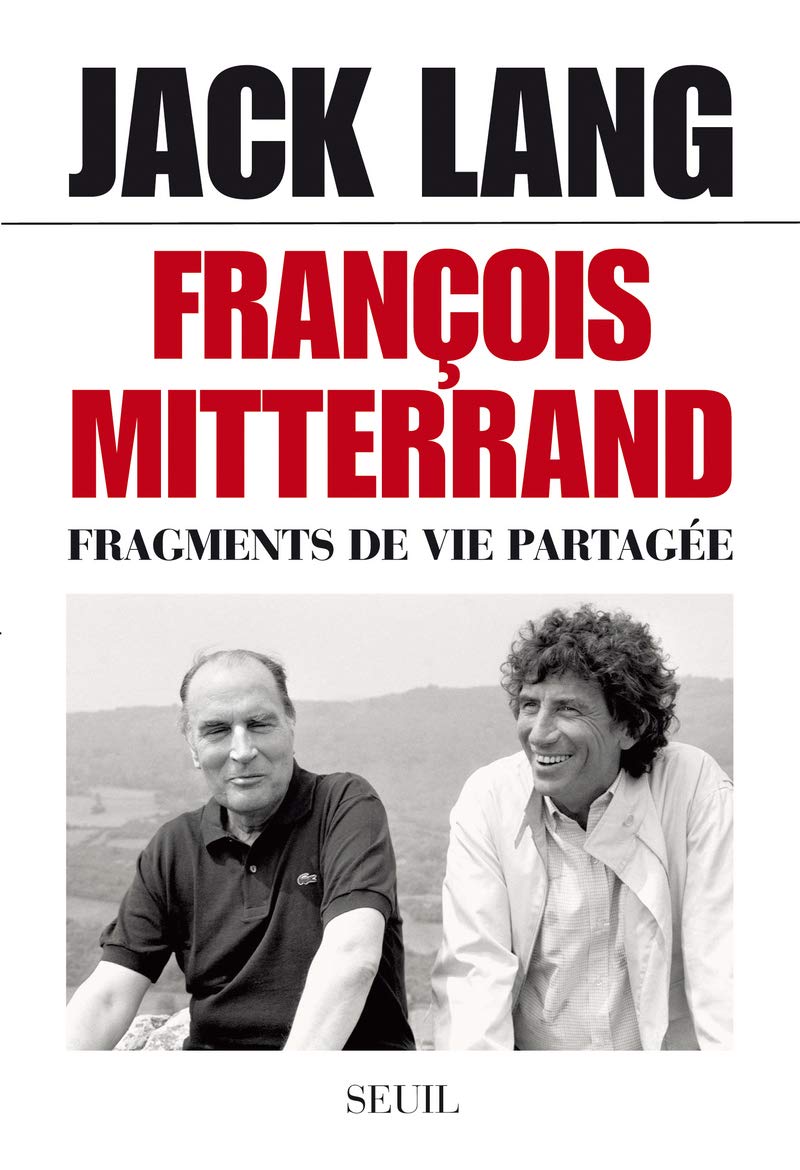 François Mitterrand: Fragments de vie partagée 9782021037937
