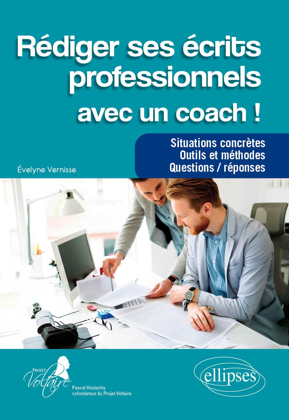 Rédiger ses écrits professionnels avec un coach !: Situations concrètes - Outils et méthodes - Questions/réponses 9782340017160