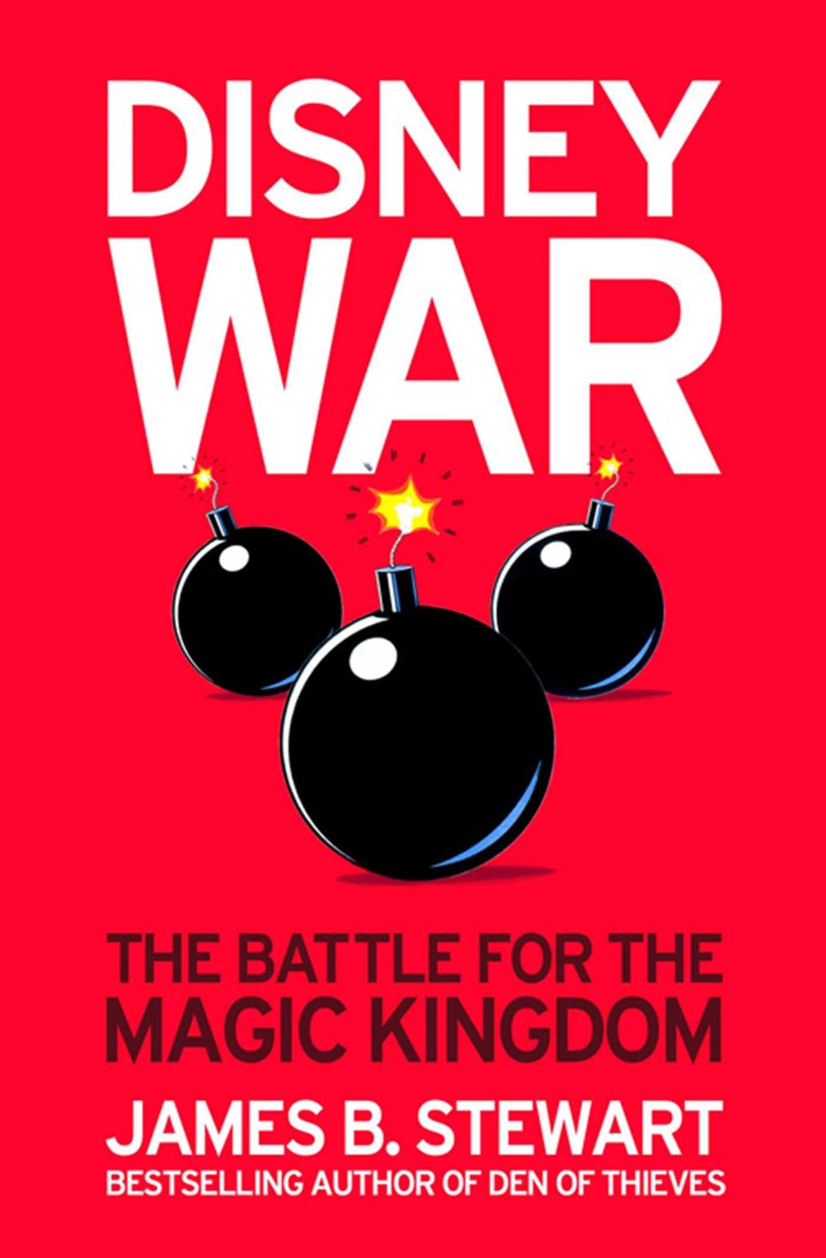 Disneywar: The Battle for the Magic Kingdom 9780743496001