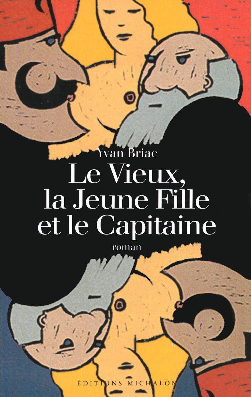Le Vieux, la Jeune Fille et le Capitaine 9782841860302