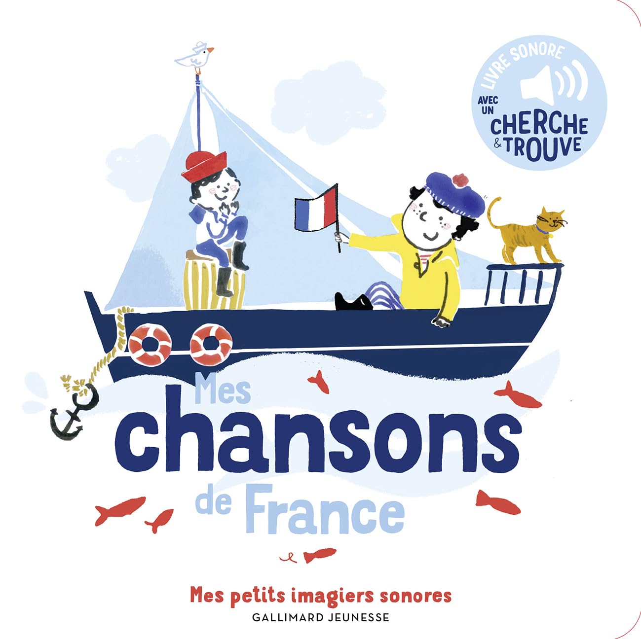 Mes chansons de France. Vol 2 - Mes petits imagiers sonores - Dès 1 an 9782075175326