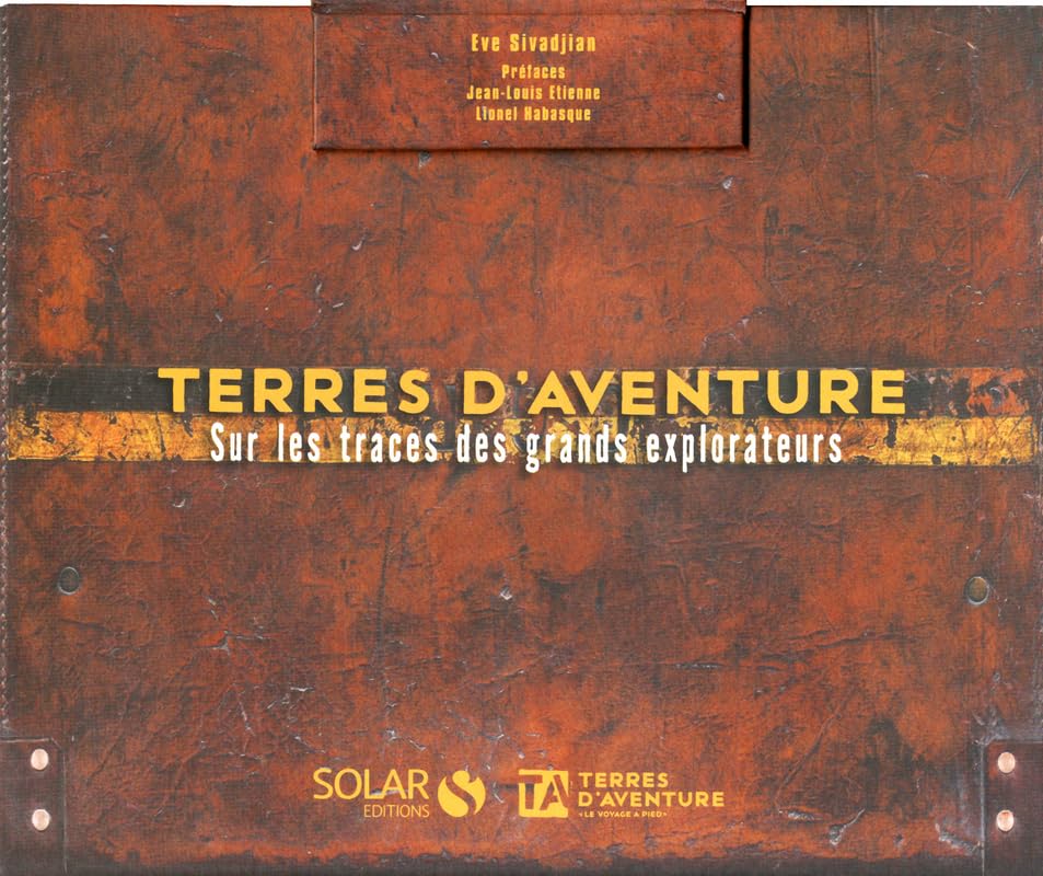 Terres d'aventure - Sur les traces des grands explorateurs 9782263056864