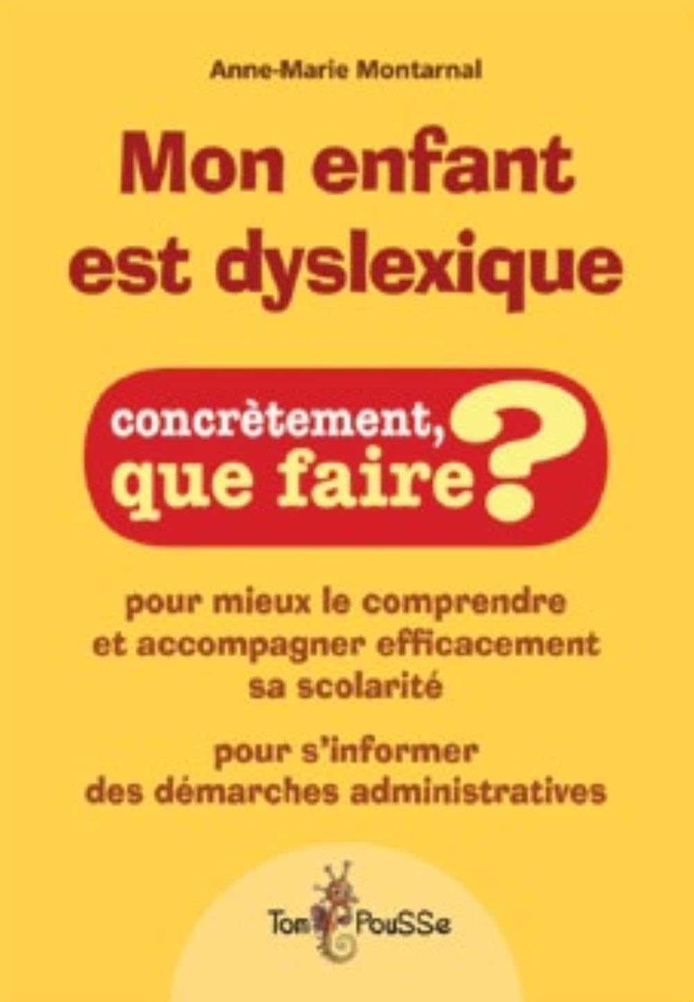 Mon enfant est dyslexique (couverture peut différer) 9782353450572