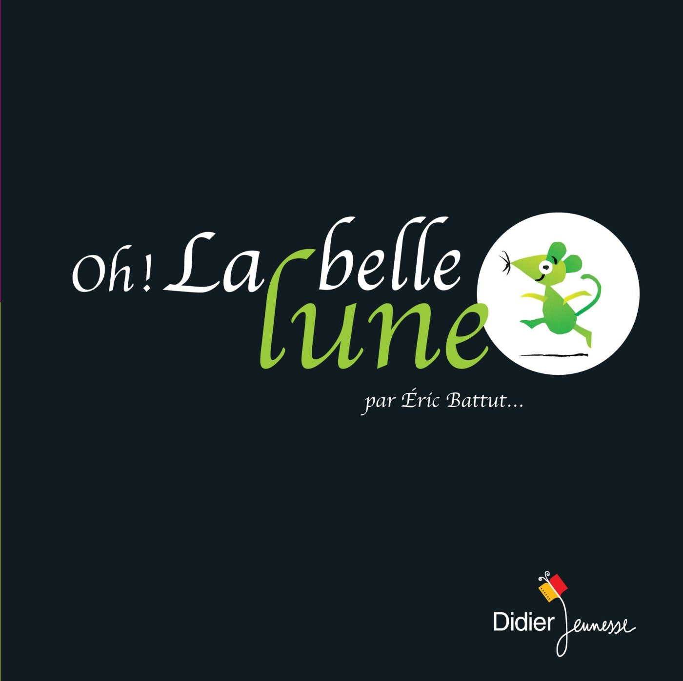 Oh ! La belle lune - poche 9782278070756