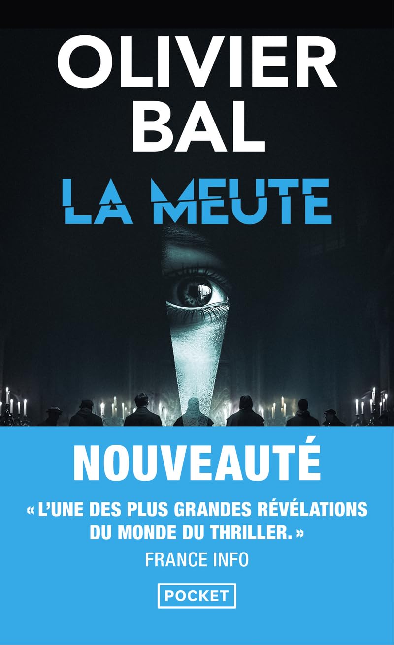 La Meute. Nouveauté poche 2025. L'une des révélations du monde du thriller. 9782266348539