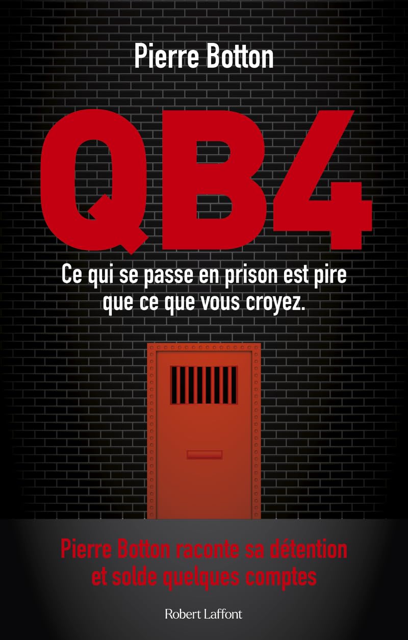 QB4 - Ce qui se passe en prison est pire que ce que vous croyez 9782221265529