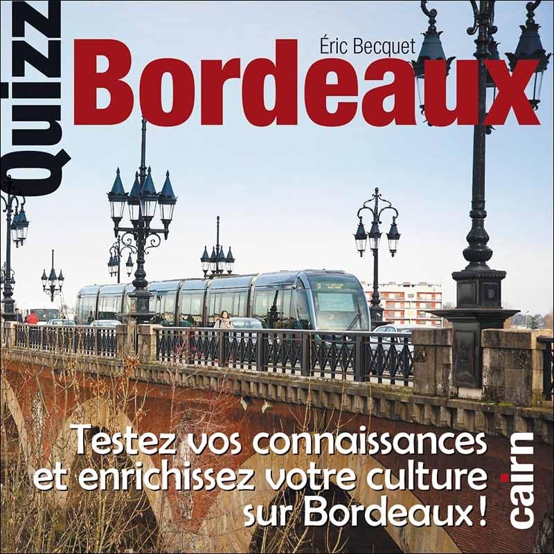 Quiz Bordeaux 9782350686509