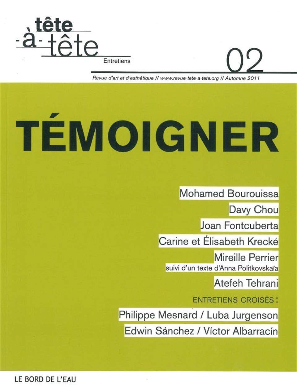 Revue Tete-A-Tete N°2: Temoigner 9782356871497