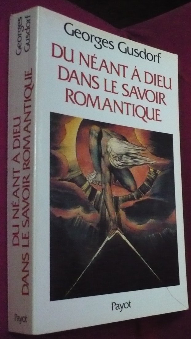 Du Néant à Dieu dans le savoir romantique. Les Sciences Humaines et la pensée occidentale. 9782228133302