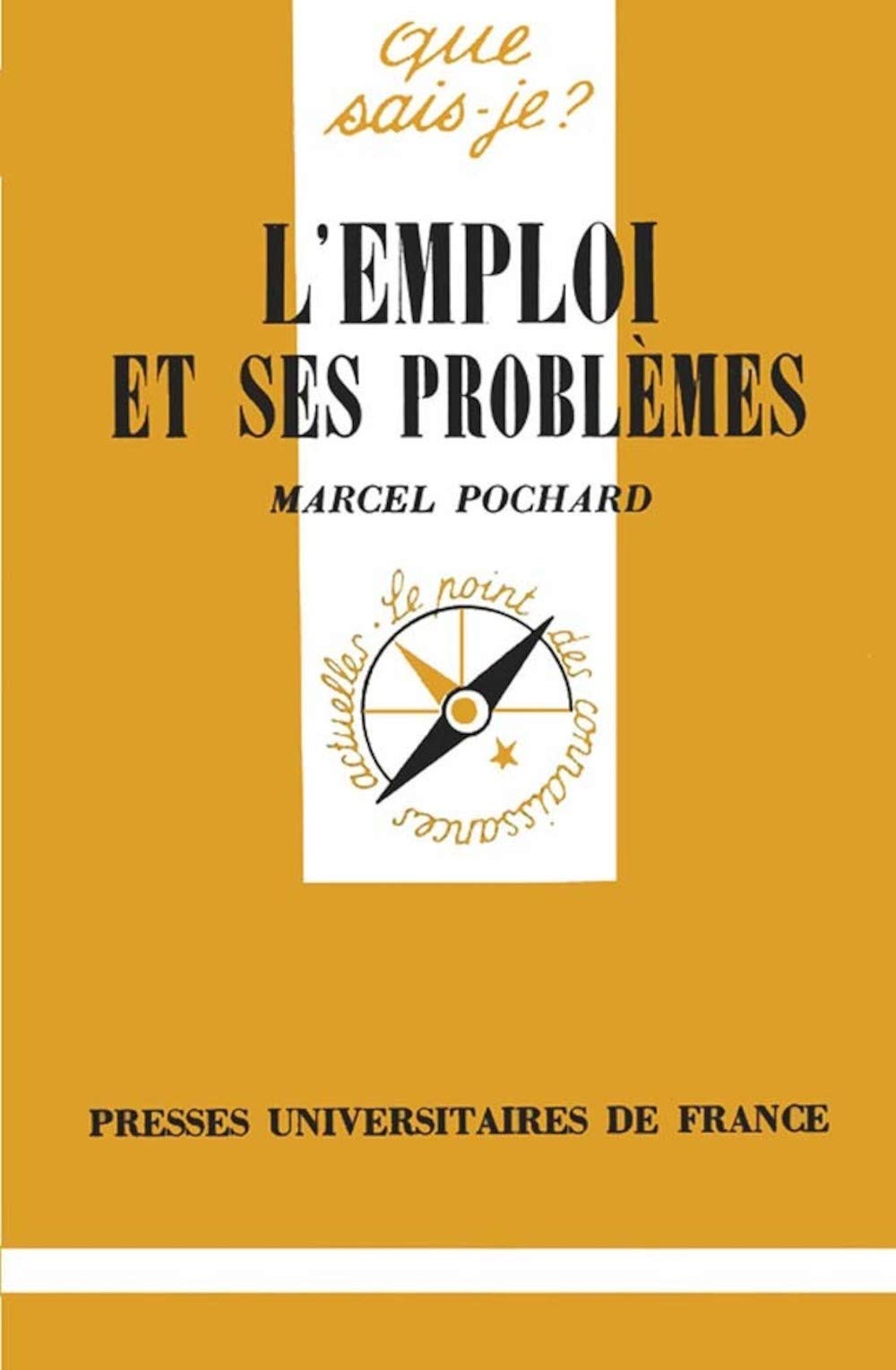 L'emploi et ses problèmes 9782130474845