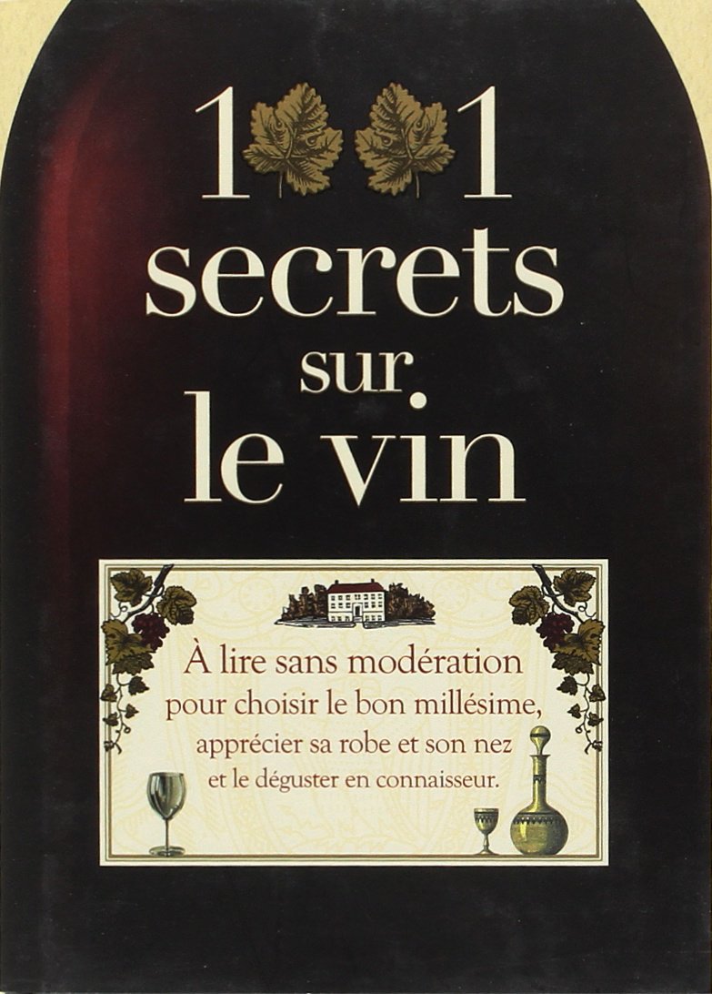 1001 secrets sur le vin 9782809501858