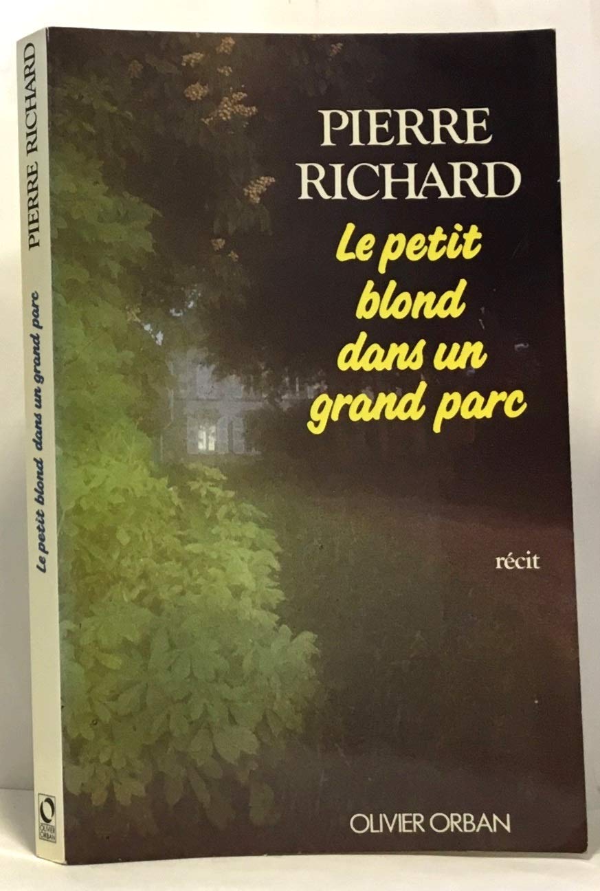 Le petit blond dans un grand parc 9782855654898
