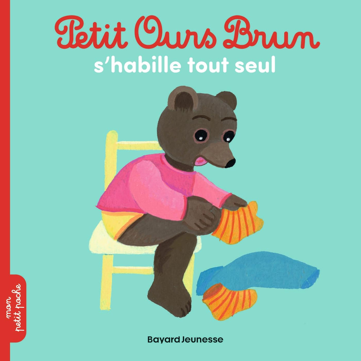 Petit Ours Brun s'habille tout seul - Dès 2 ans 9791036352713