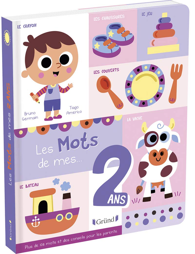 Les mots de mes 2 ans – Livre d'éveil imagier – À partir de 2 ans 9782324026836