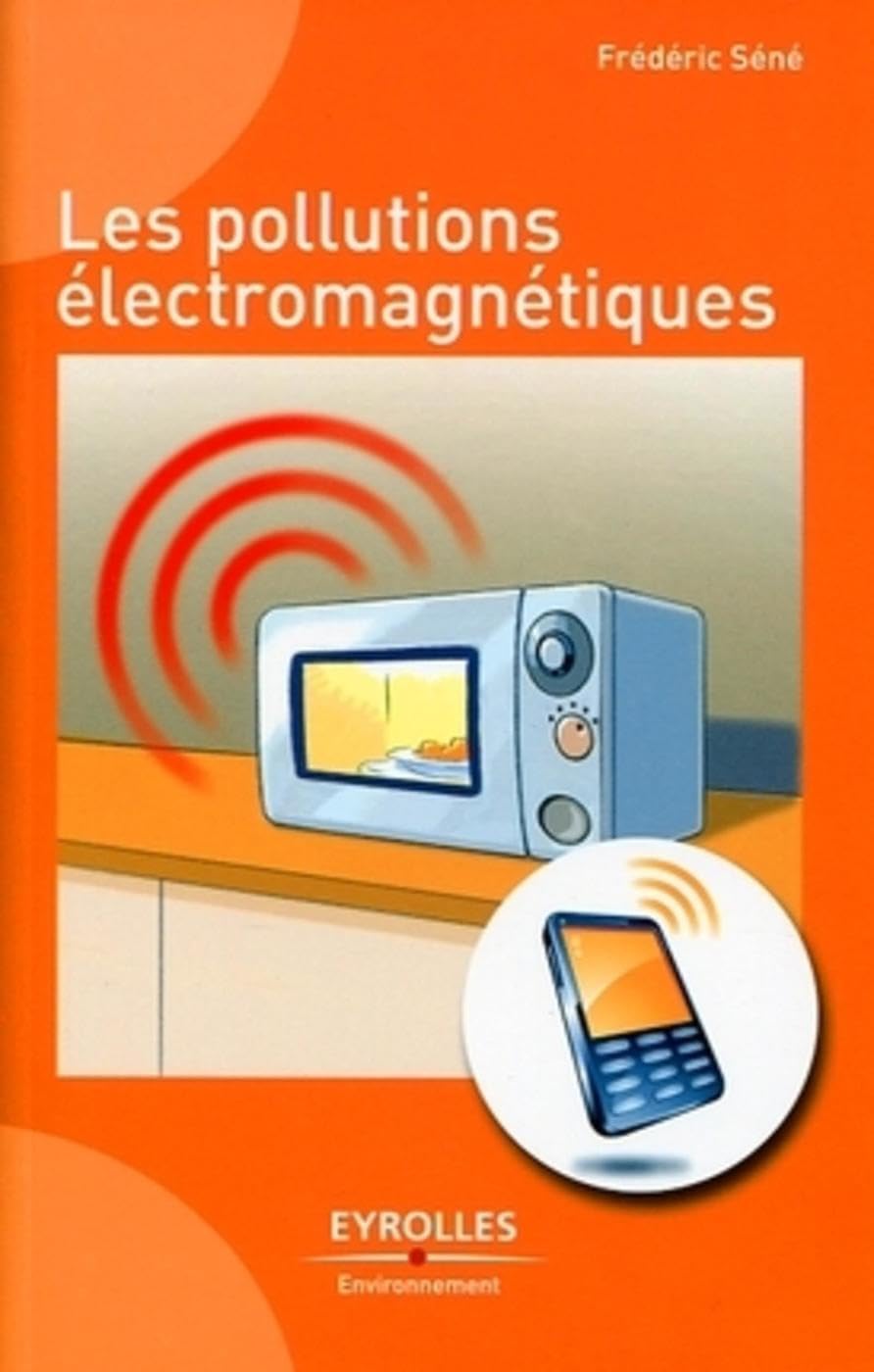 Les pollutions électromagnétiques 9782212126389