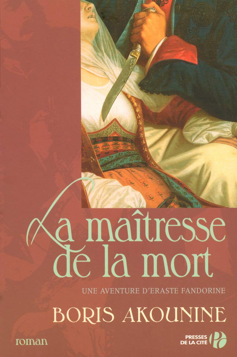 La maîtresse de la mort: Une aventure d'Eraste Fandorine 9782258067714