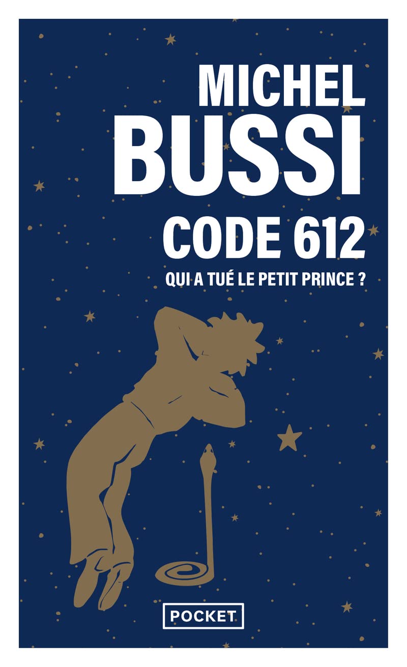 Code 612 : qui a tué le Petit Prince ? 9782266328210