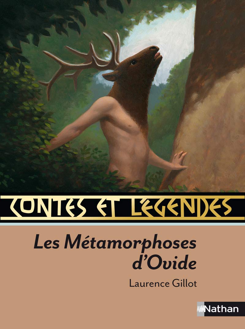 Contes et Légendes : Les métamorphoses d'Ovide 9782092531907