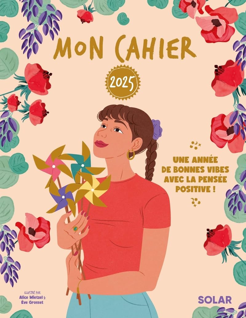 Mon cahier 2025 - Une année de bonnes vibes avec la pensée positive ! 9782263189173