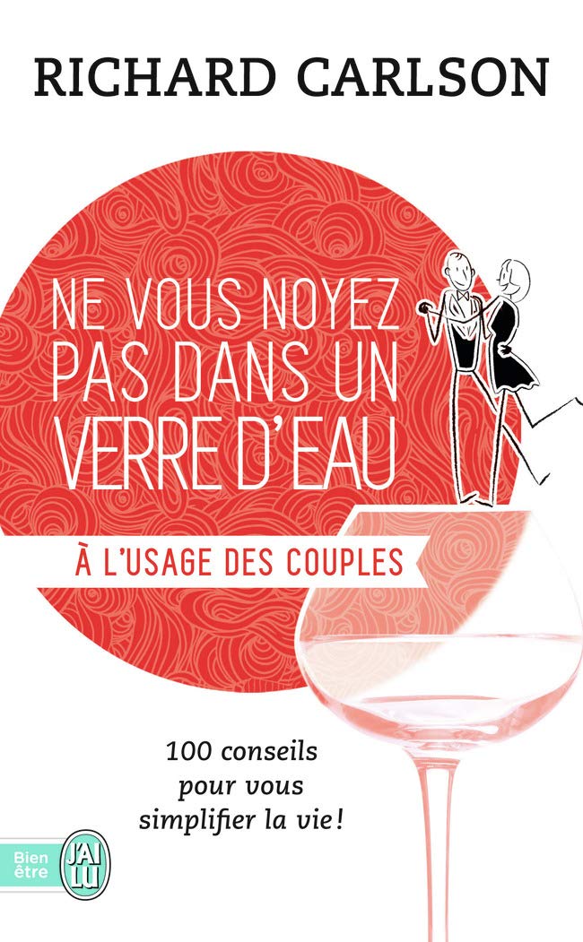 Ne vous noyez pas dans un verre d'eau (Tome 7-À l'usage des couples) 9782290347096