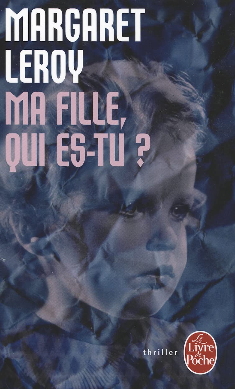 Ma fille, qui es-tu ? 9782253157199