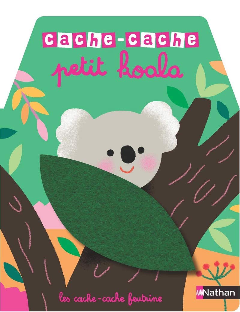 Cache-cache petit koala - Livre matière - éveil - Dès 6 mois 9782092491614