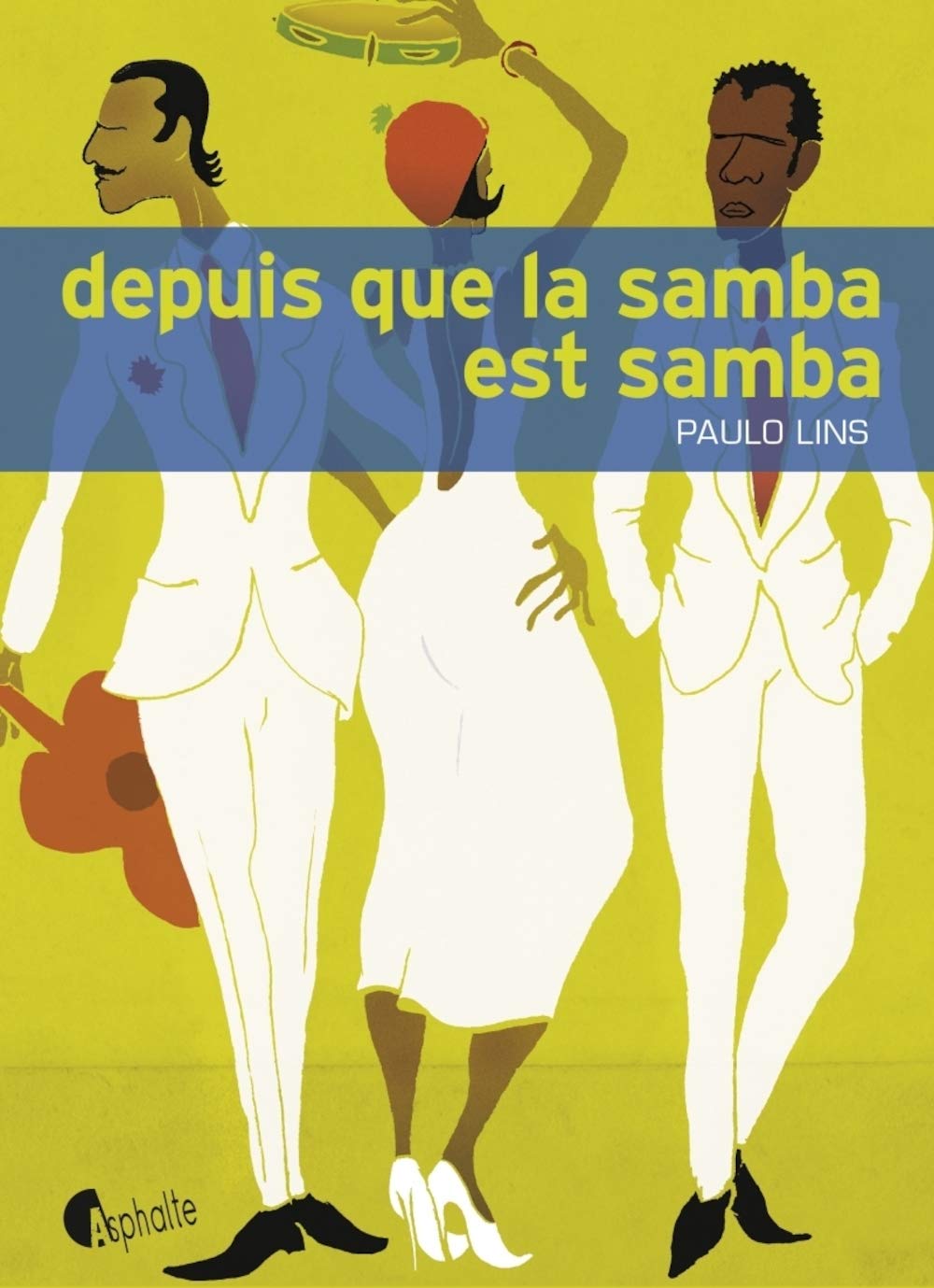 Depuis que la Samba est Samba 9782918767442