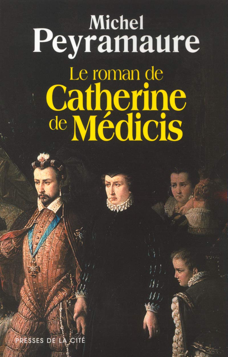 Le Roman de Catherine de Médicis 9782258057920