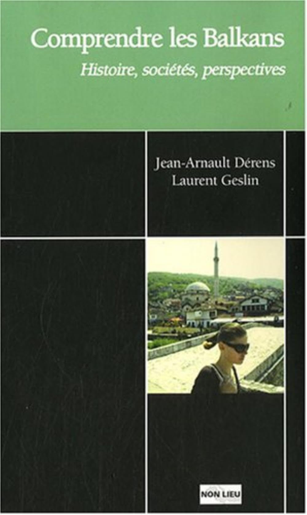 Comprendre les Balkans : Histoire, sociétés, perspectives 9782352700258