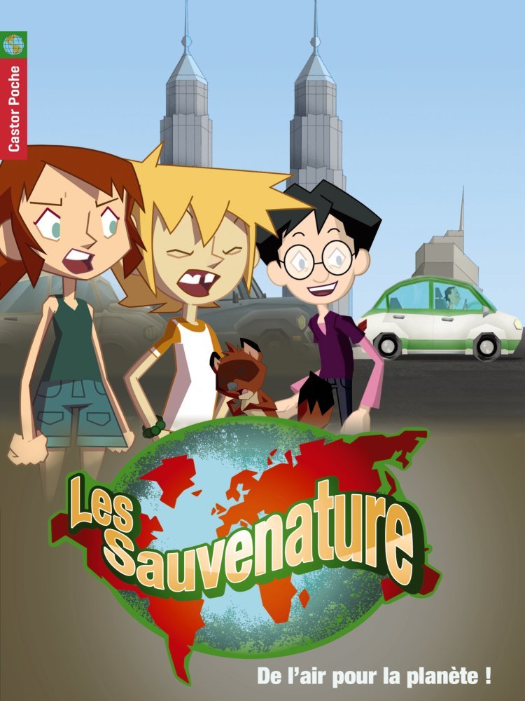 LES SAUVENATURE TV T5 - DE L'AIR POUR LA PLANETE 9782081264052
