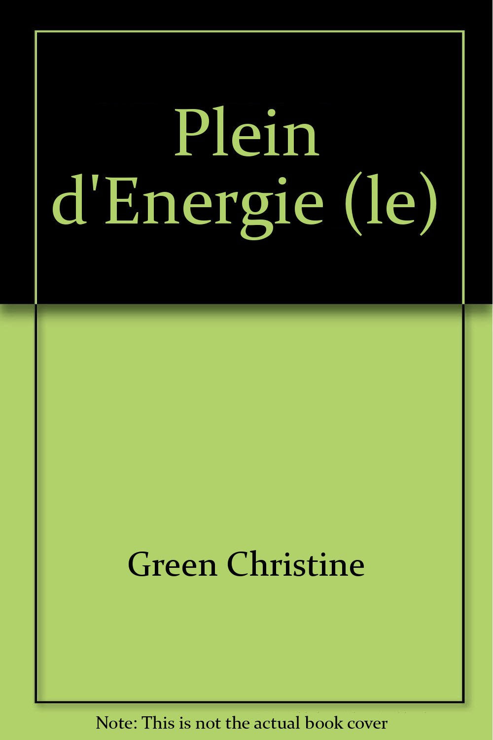 Plein d'energie (le) 9780752599847