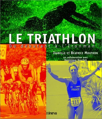 Le Triathlon 9782830706109