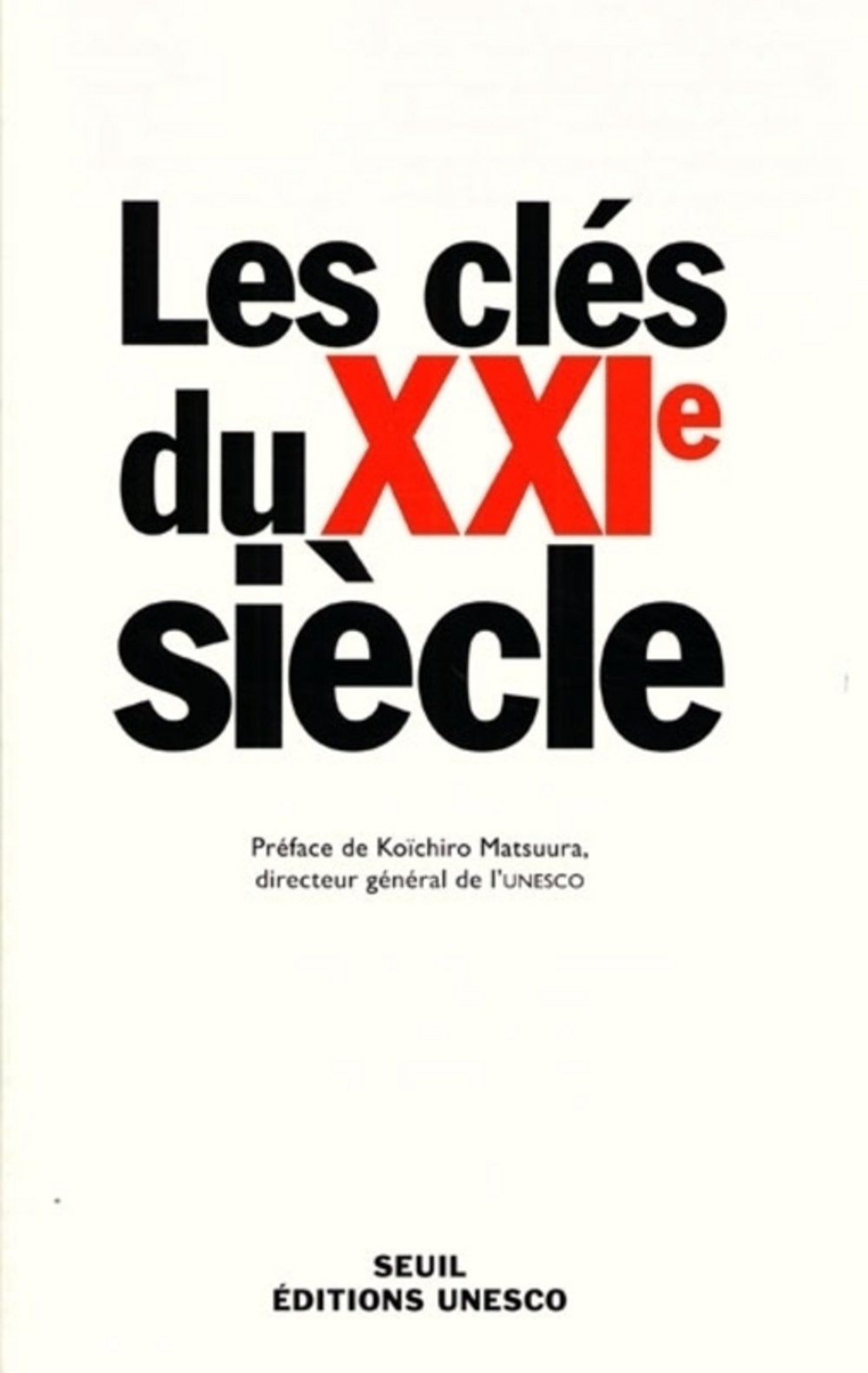 Les Clés du XXIe siècle 9782020412216