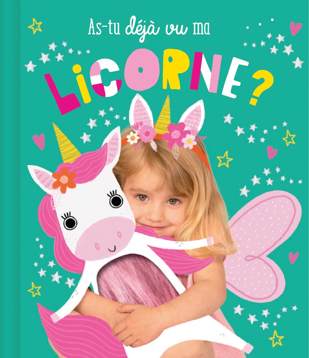 As-tu déjà vu ma licorne ? 9782359905274