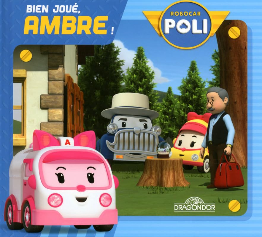 Robocar Poli - Bien joué, Ambre! 9782878819977