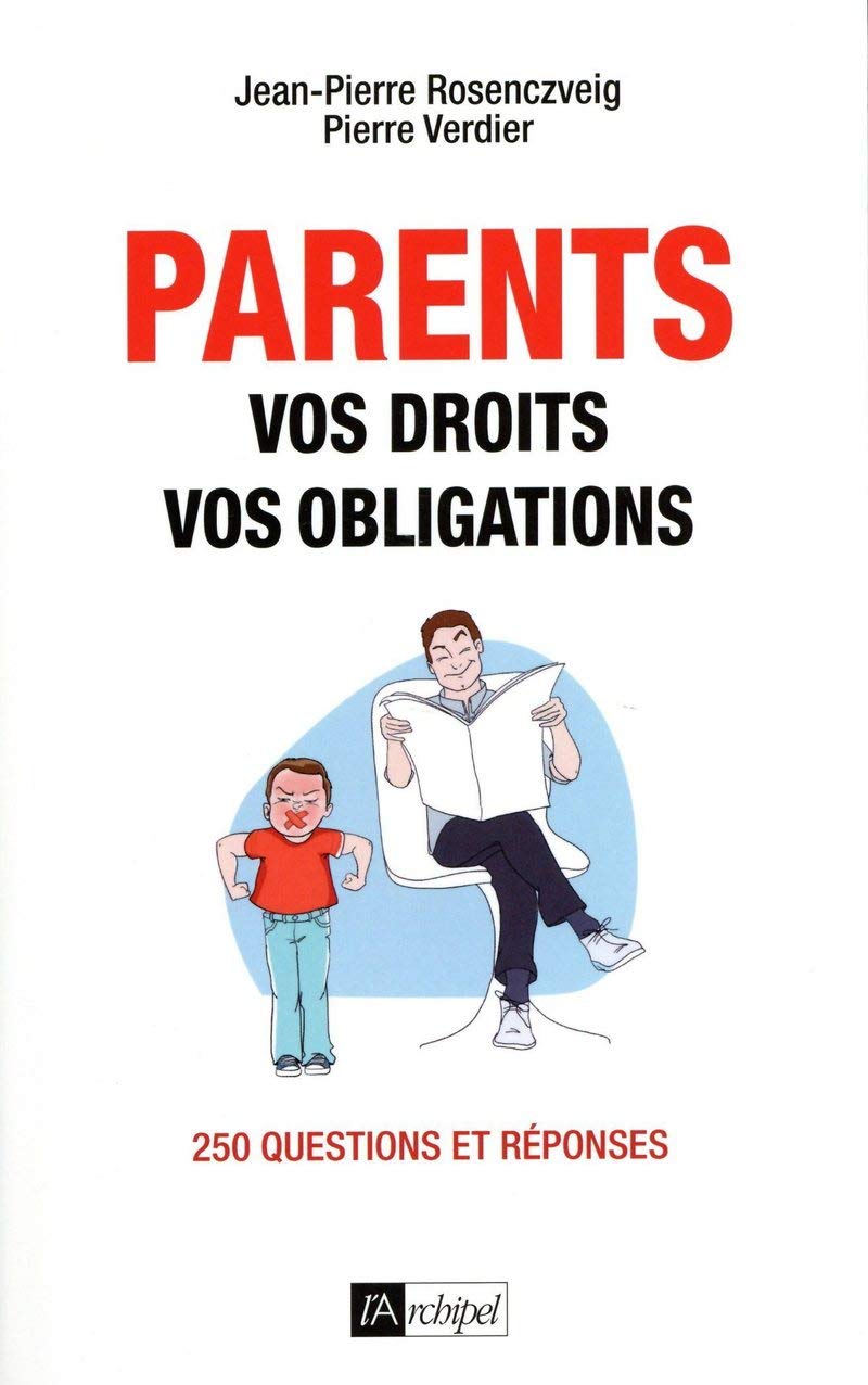 Parents : vos droits, vos obligations 9782809826173