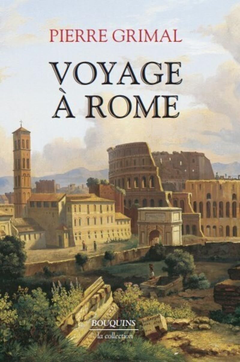 Le Voyage à Rome 9782221101193
