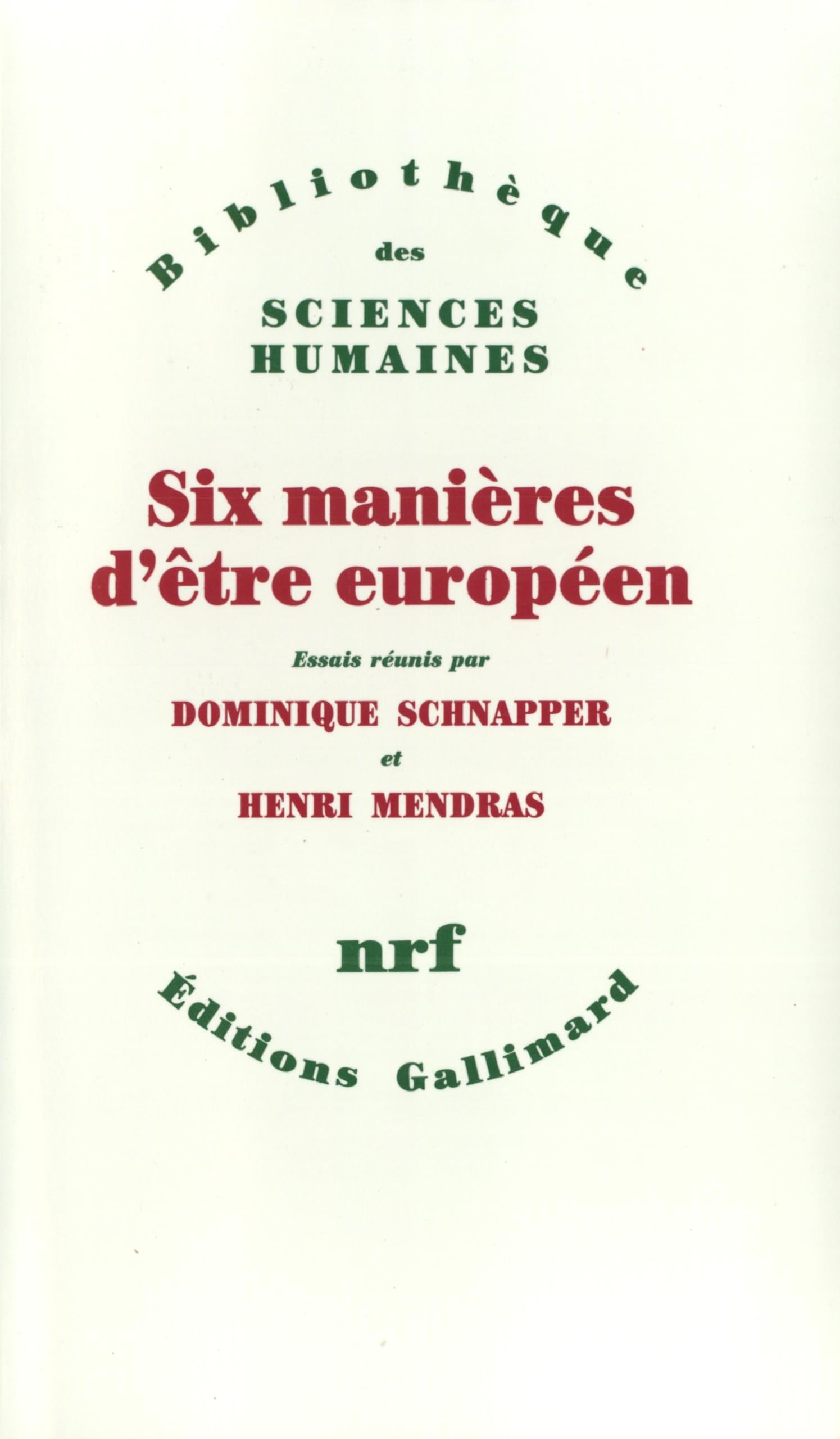 Six manières d'être européen 9782070720668