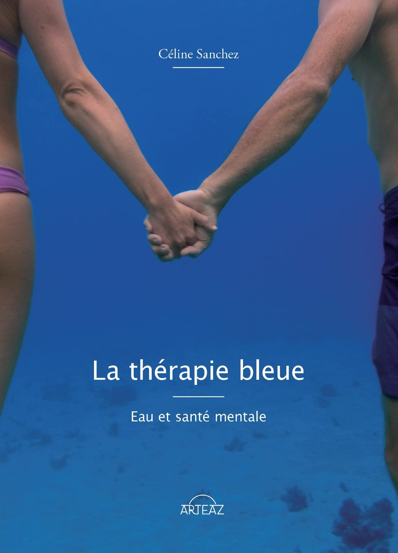 La thérapie bleue : Eau et santé mentale 9782493815156