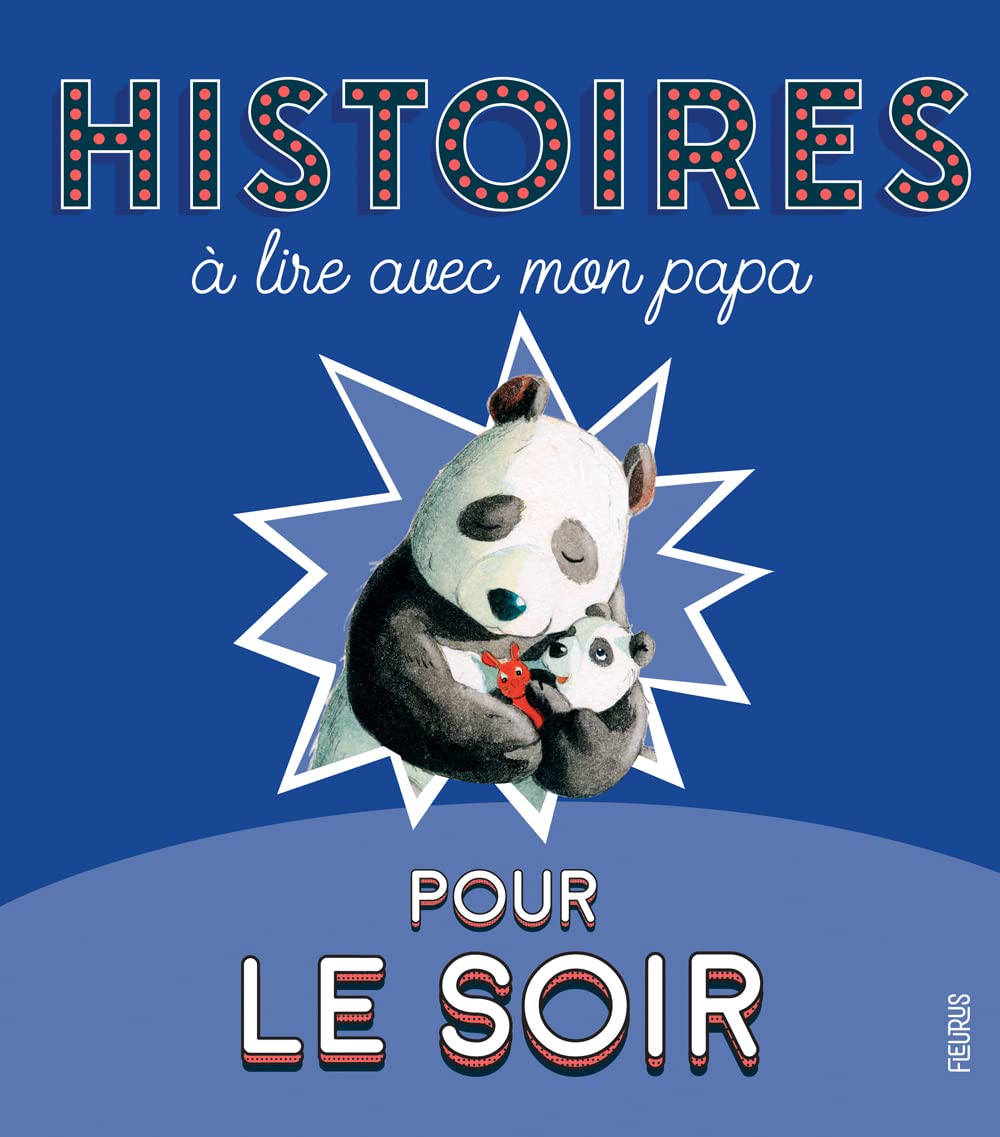 Histoires à lire avec mon papa pour le soir 9782215168027