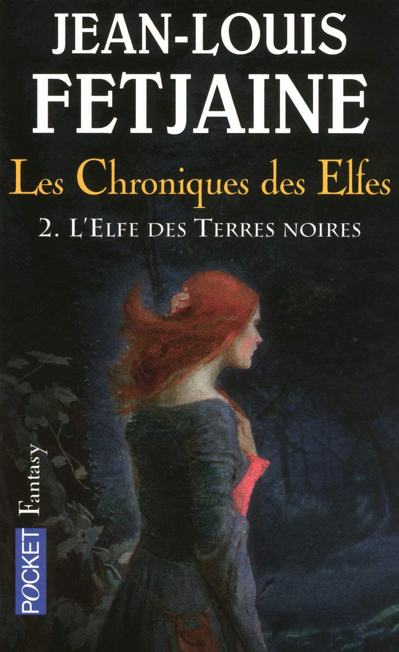 Les chroniques des Elfes (2) 9782266196277