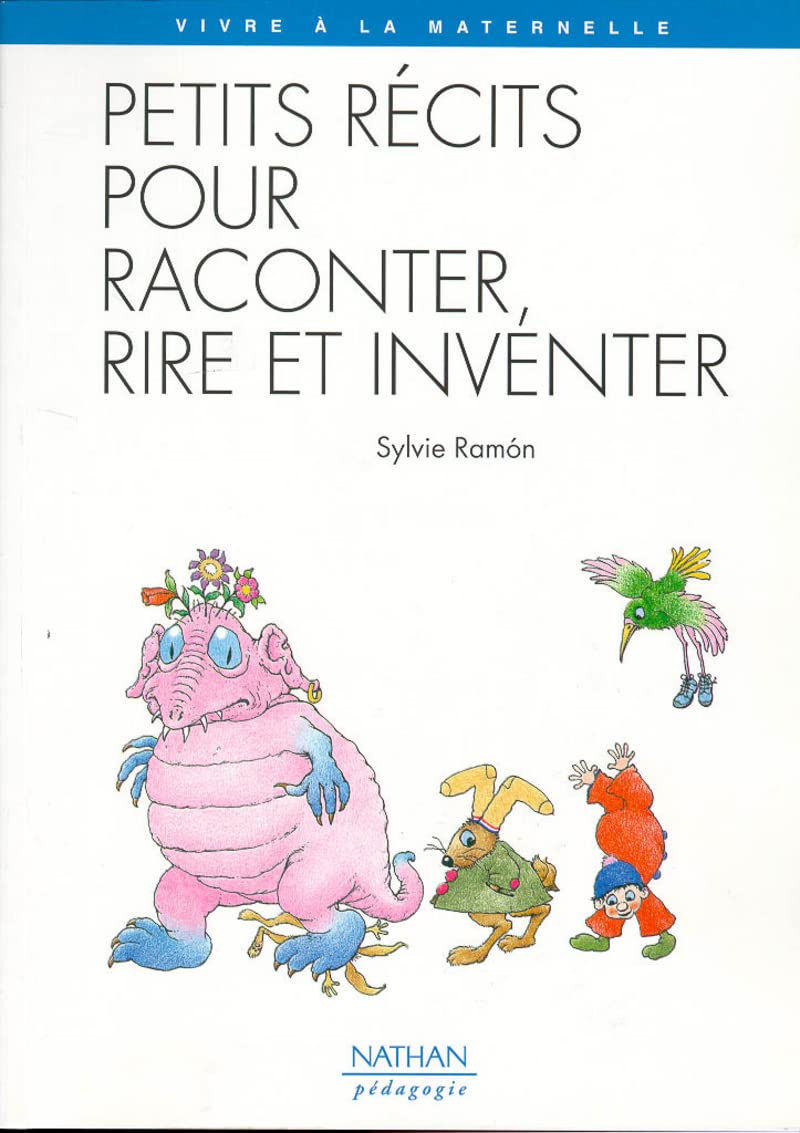 Petits récits pour raconter, rire et inventer 9782091206653