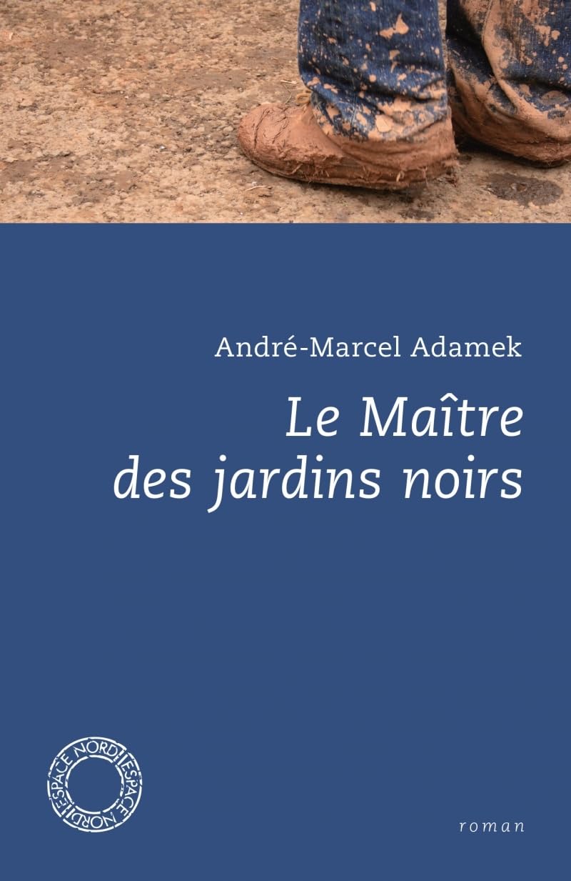 Le maitre des jardins noirs 9782875682529