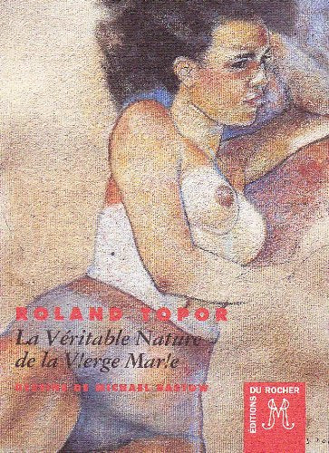 La véritable nature de la V!erge Mar!e 9782268022468