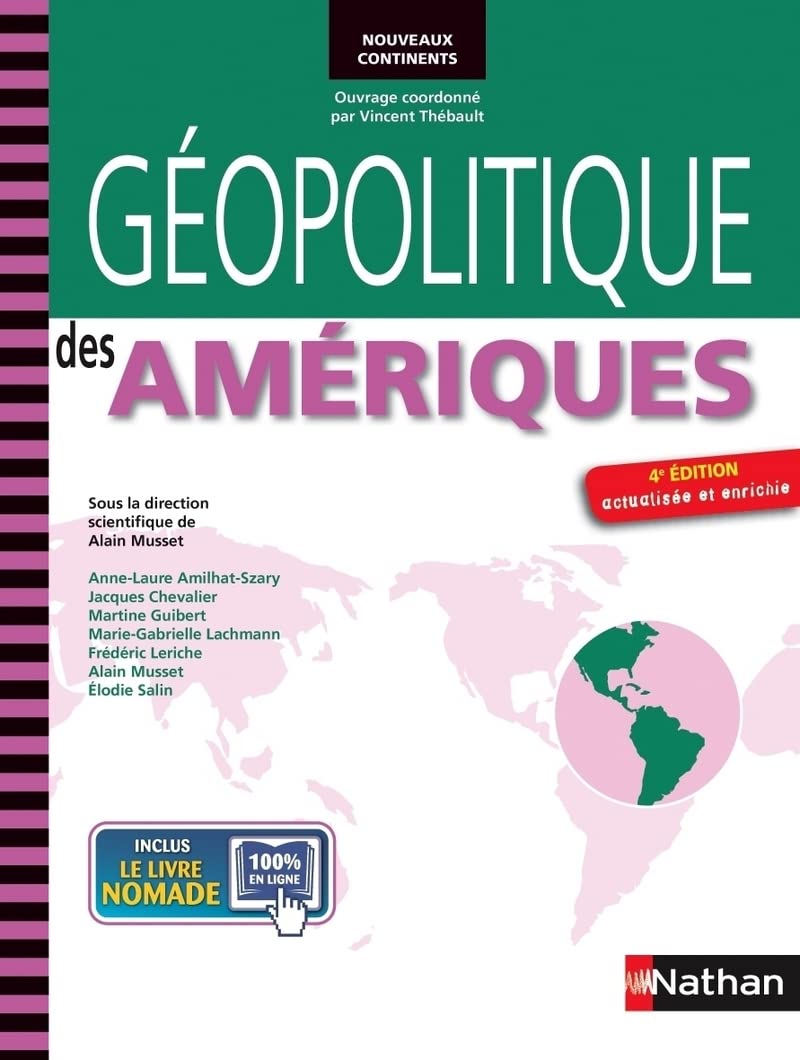Géopolitique des Amériques: 4e éd. actualisée et enrichie 9782091629773