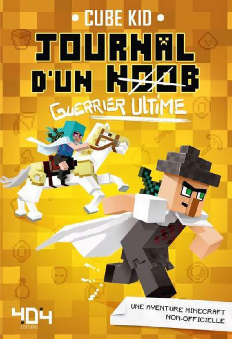 Journal d'un Noob (guerrier ultime) Tome 5 Minecraft - Roman junior illustré - Dès 8 ans (5) 9791032401255