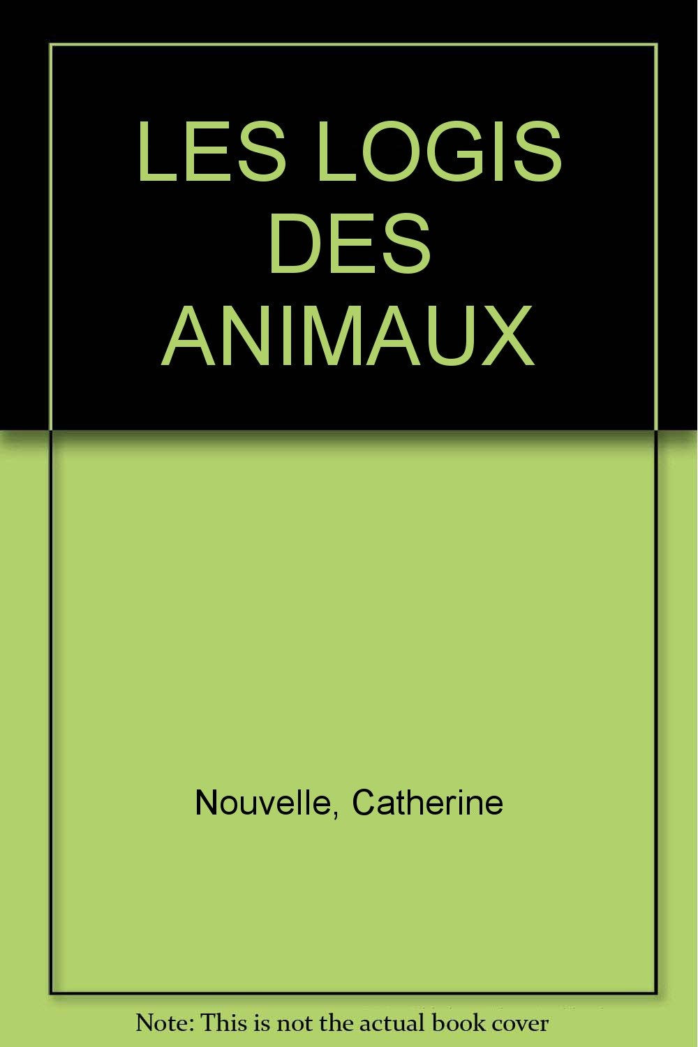 Les Logis Des Animaux 9782092500507