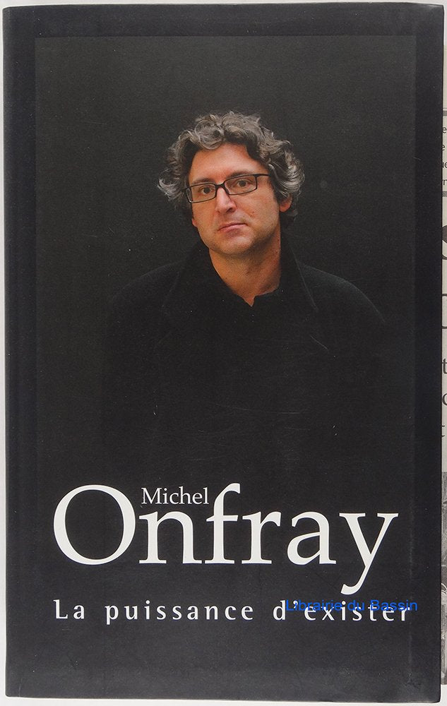 La puissance d'exister : Manifeste hédoniste 9782286026721