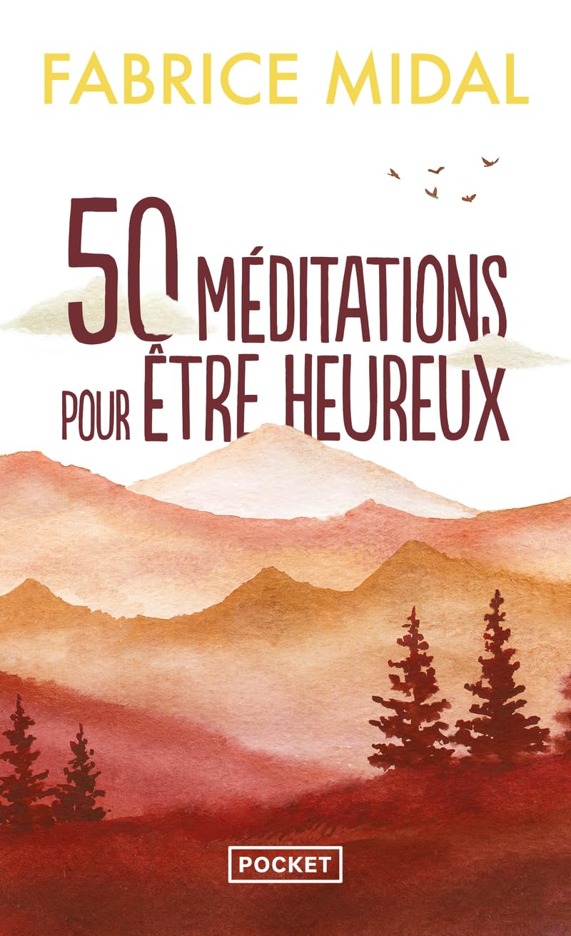 50 méditations pour être heureux 9782266324304
